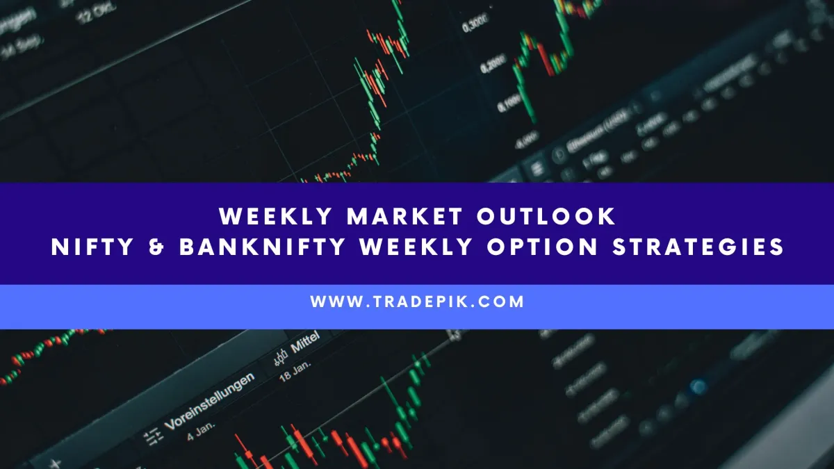 Indian Stock Market Forecast for Next Week | Nifty & BankNifty Options Strategies