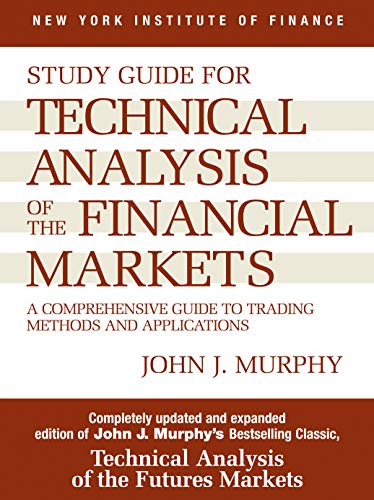 Study Guide to Technical Analysis of the Financial Markets